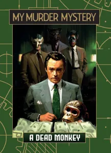 My Murder Mystery: A Dead Monkey box cover