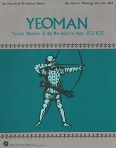 Yeoman: Tactical Warfare in the Renaissance Age, 1250-1550 box cover