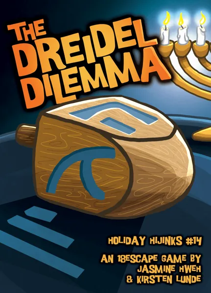 Holiday Hijinks #14: The Dreidel Dilemma