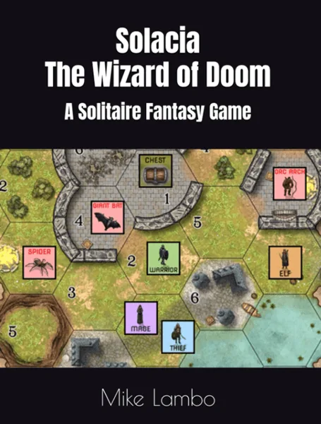 Solacia: The Wizard of Doom – A Solitaire Fantasy Game