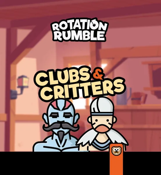 Rotation Rumble: Clubs & Critters