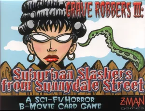 Grave Robbers III: Suburban Slashers from Sunnydale Street box cover