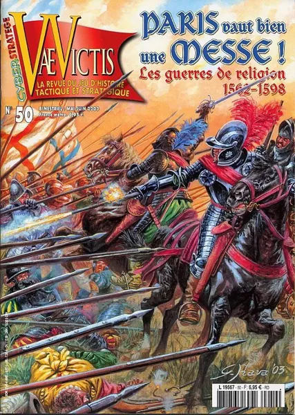 Paris vaut bien une Messe! Les Guerres de Religion 1562-1598