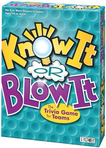 Know It or Blow It