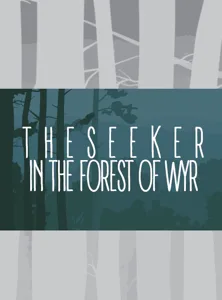 The Seeker in the Forest of Wyr box cover