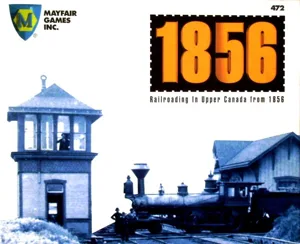 1856: Railroading in Upper Canada from 1856 box cover