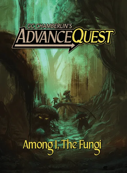 AdvanceQuest: Among I, The Fungi