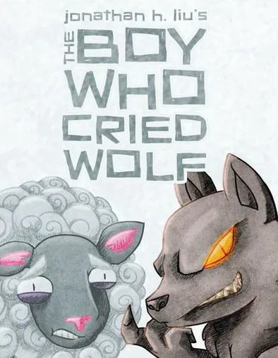 The Boy Who Cried Wolf