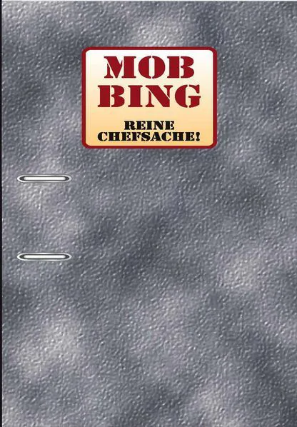 Mobbing: Reine Chefsache