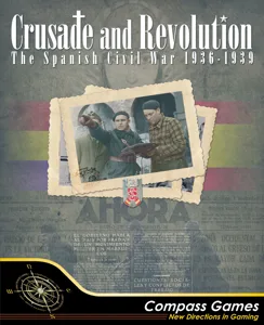 Crusade and Revolution: The Spanish Civil War, 1936-1939 box cover