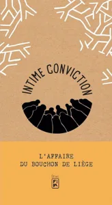 Intime Conviction n°3: L'Affaire du bouchon de Liège box cover