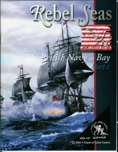 Rebel Seas: The British Navy at Bay Part I box cover