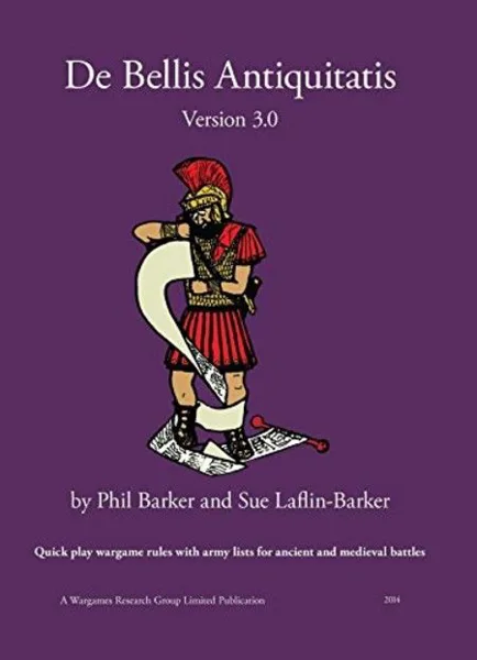 De Bellis Antiquitatis: Quick Play Wargame Rules with Army Lists for Ancient and Medieval Battles