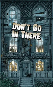 Don't Go In There box cover