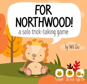 For Northwood! A Solo Trick-Taking Game box cover