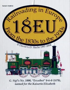 18EU: Railroading in Europe From the 1830s to the 1930s box cover
