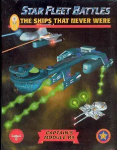 Star Fleet Battles: Module R9 – The Ships That Never Were box cover