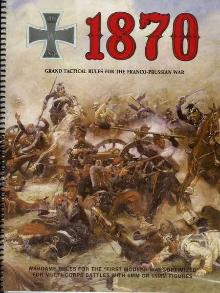 1870: Grand Tactical Rules for the Franco-Prussian War