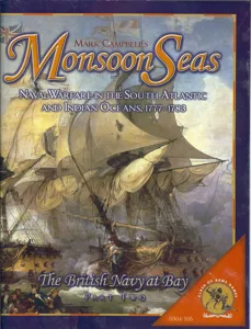 Monsoon Seas: Naval Warfare in the South Atlantic and Indian Oceans, 1777-1783 box cover