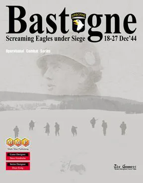 Bastogne: Screaming Eagles Under Siege 18-27 Dec '44