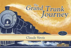 The Grand Trunk Journey box cover