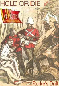 Rorke's Drift: Tenir ou Mourir box cover