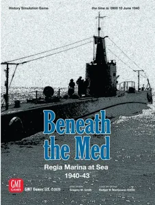 Beneath the Med: Regia Marina at Sea 1940-1943 box cover