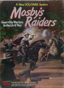 Mosby's Raiders: Guerilla Warfare in the Civil War box cover