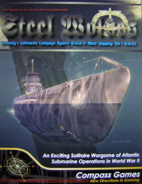 Steel Wolves: Germany's Submarine Campaign Against British & Allied Shipping – Vol 1 1939-43