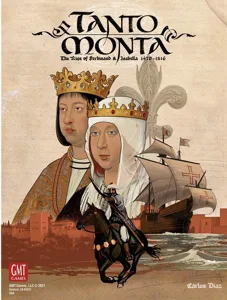 Tanto Monta: The Rise of Ferdinand & Isabella 1470-1516 box cover