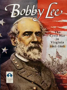 Bobby Lee: The Civil War in Virginia 1861-1865 box cover