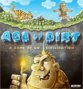 Age of Dirt: A Game of Uncivilization box cover