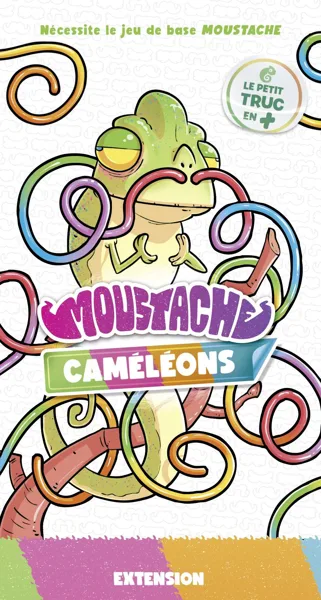 Moustache: Caméléons