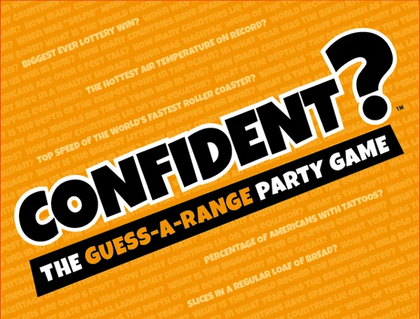 Confident?