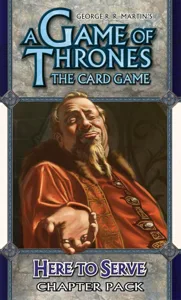 A Game of Thrones: The Card Game – Here to Serve box cover