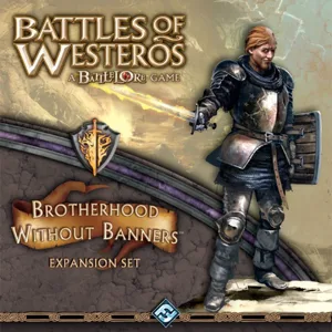 Battles of Westeros: Brotherhood Without Banners box cover