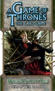 A Game of Thrones: The Card Game – Where Loyalty Lies box cover