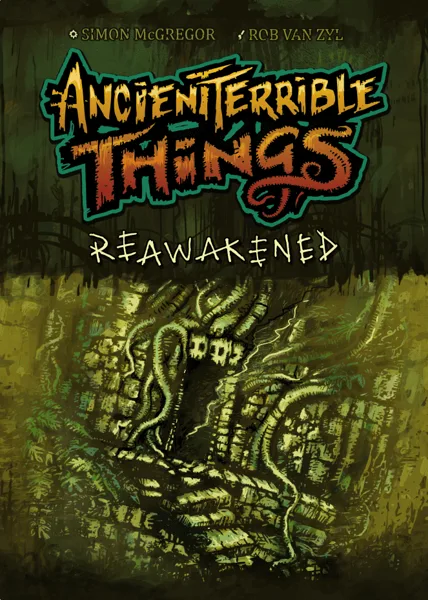 Ancient Terrible Things: Reawakened