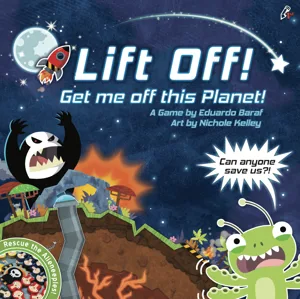 Lift Off! Get me off this Planet! box cover