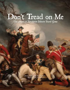 Don't Tread on Me: The American Revolution Solitaire Board Game box cover