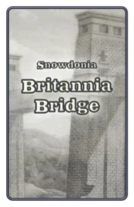 Snowdonia: Britannia Bridge box cover