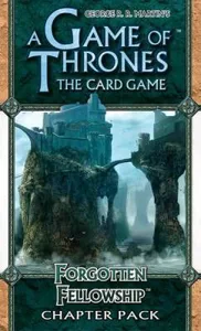 A Game of Thrones: The Card Game – Forgotten Fellowship box cover