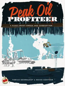 Peak Oil: Profiteer box cover