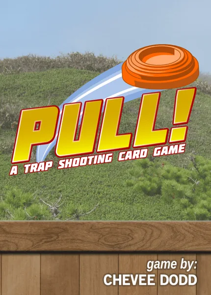 PULL!: A Trap Shooting Card Game