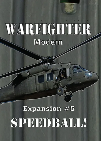 Warfighter: Expansion #5 – Speedball