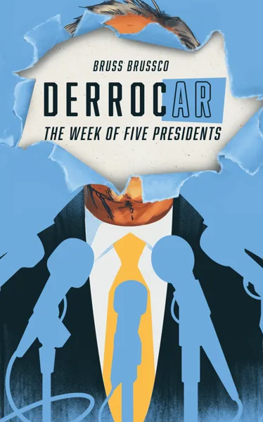 DerrocAr: The Week of Five Presidents