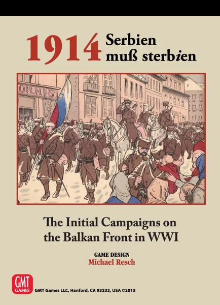 1914: Serbien Muss Sterbien