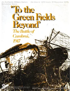 To the Green Fields Beyond: The Battle of Cambrai, 1917 box cover
