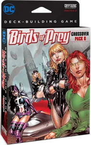 DC Deck-Building Game: Crossover Pack 6 – Birds of Prey