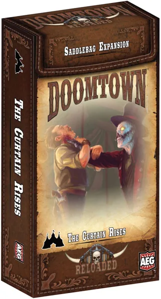 Doomtown: Reloaded – The Curtain Rises